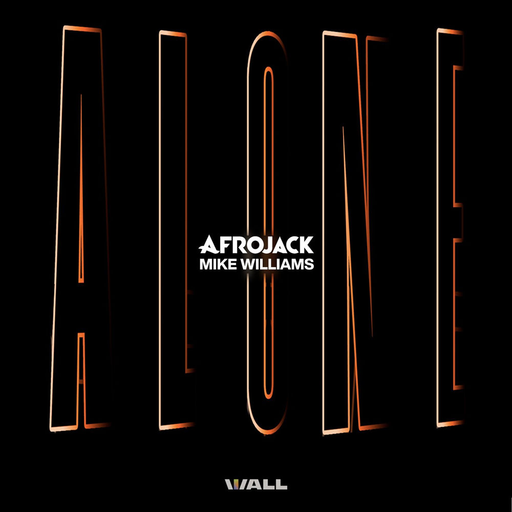 AFROJACK & Mike Williams — Alone artwork