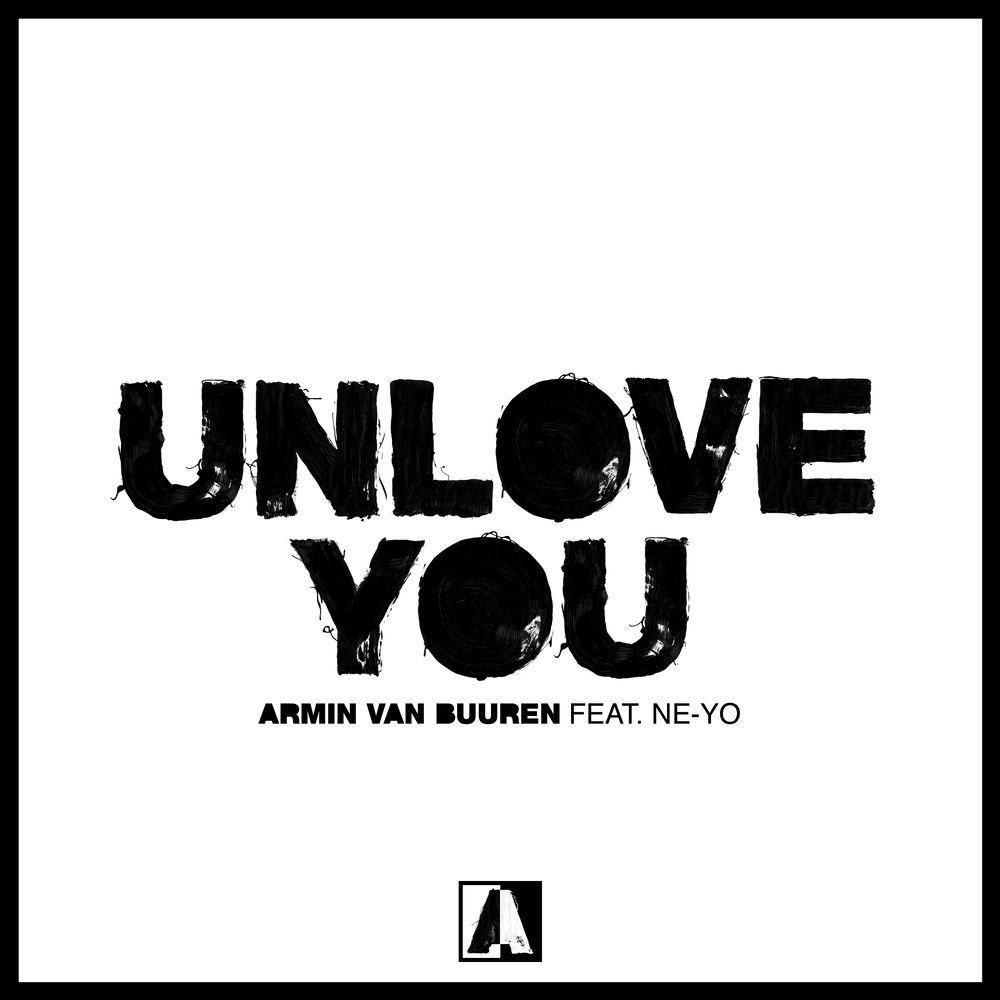 Armin van Buuren — Unlove You artwork