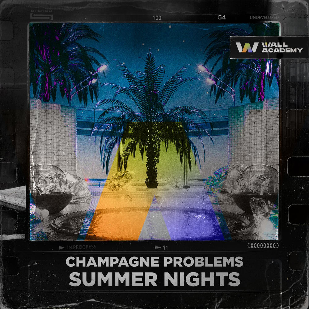 Champagne Problems — Summer Nights artwork