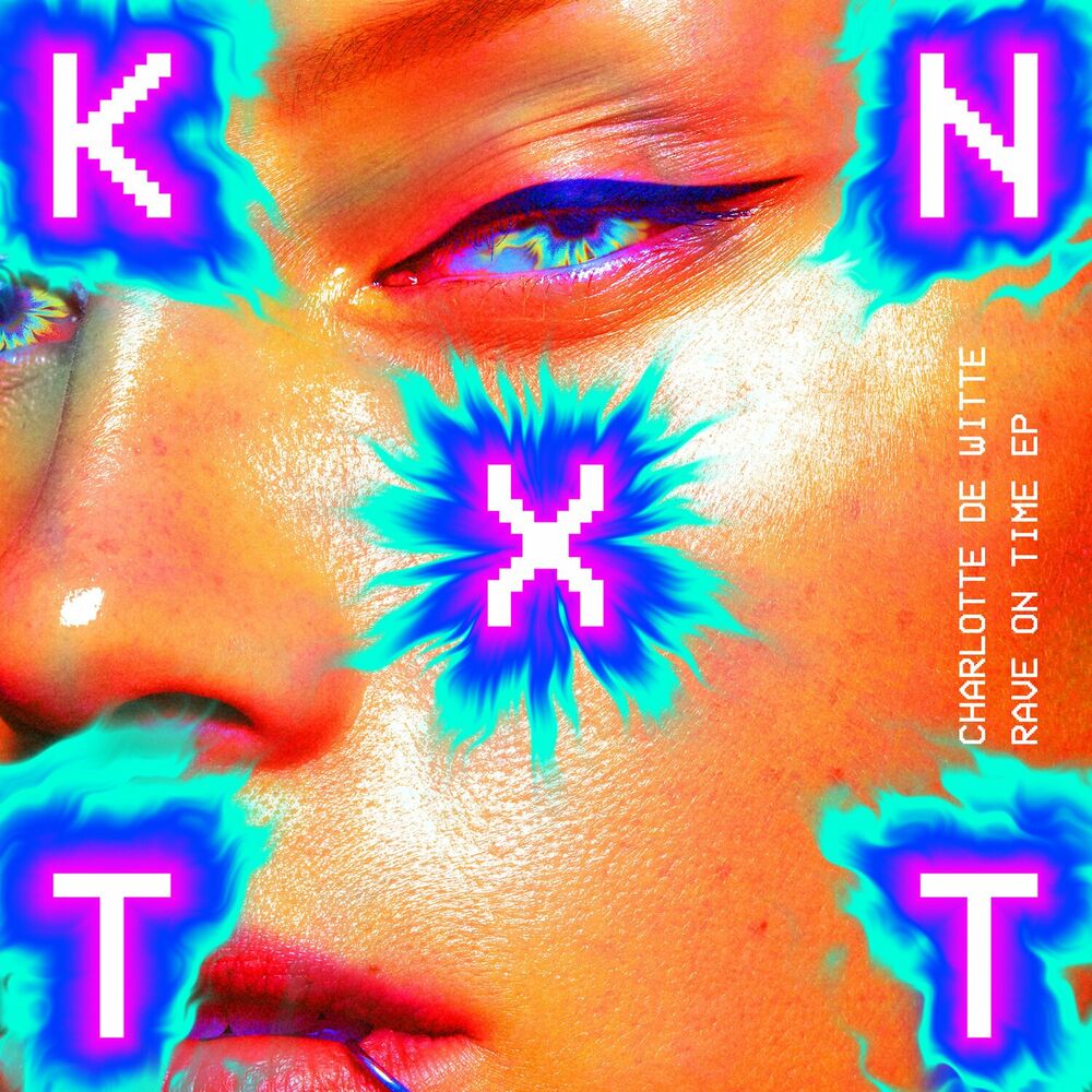 Charlotte De Witte — Rave On Time artwork