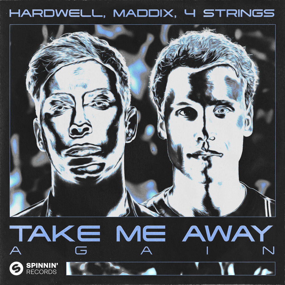 Hardwell, Maddix & 4 Strings — Take Me Away Again artwork