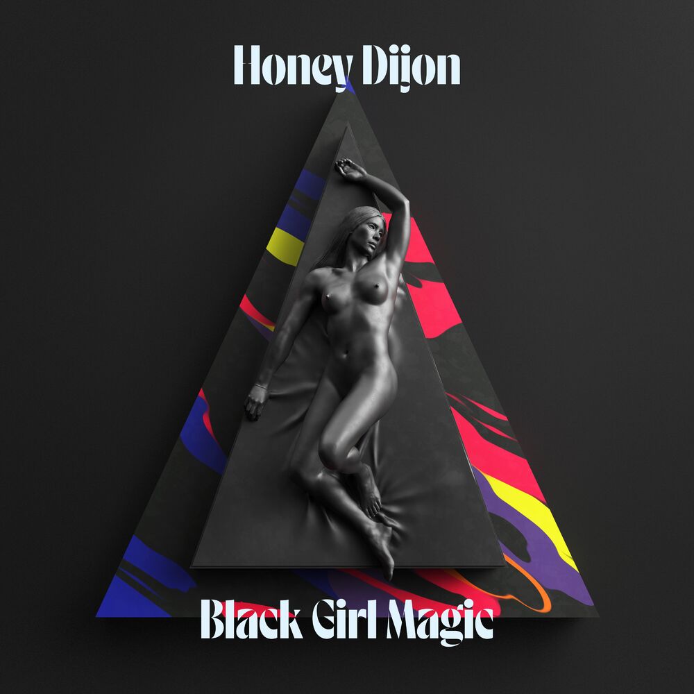 Honey Dijon — Black Girl Magic artwork