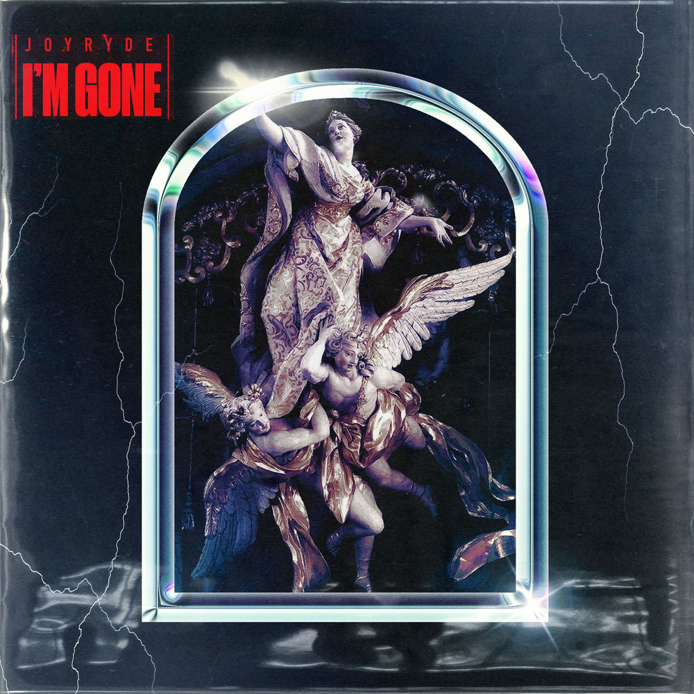 JOYRYDE — IM GONE artwork