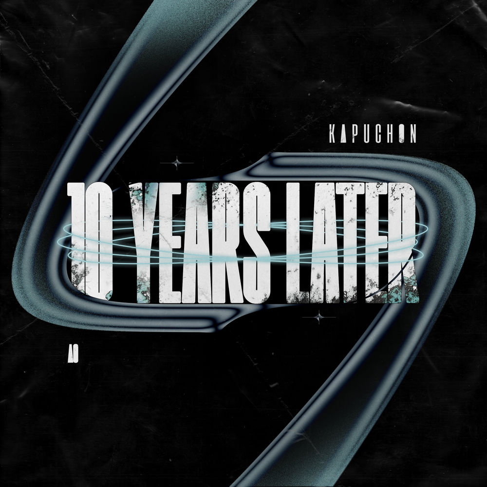 Kapuchon — 10 Years Later artwork