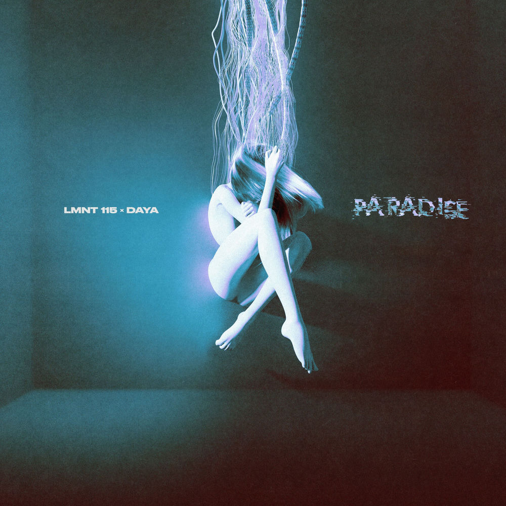 LMNT 115 & Daya — Paradise artwork