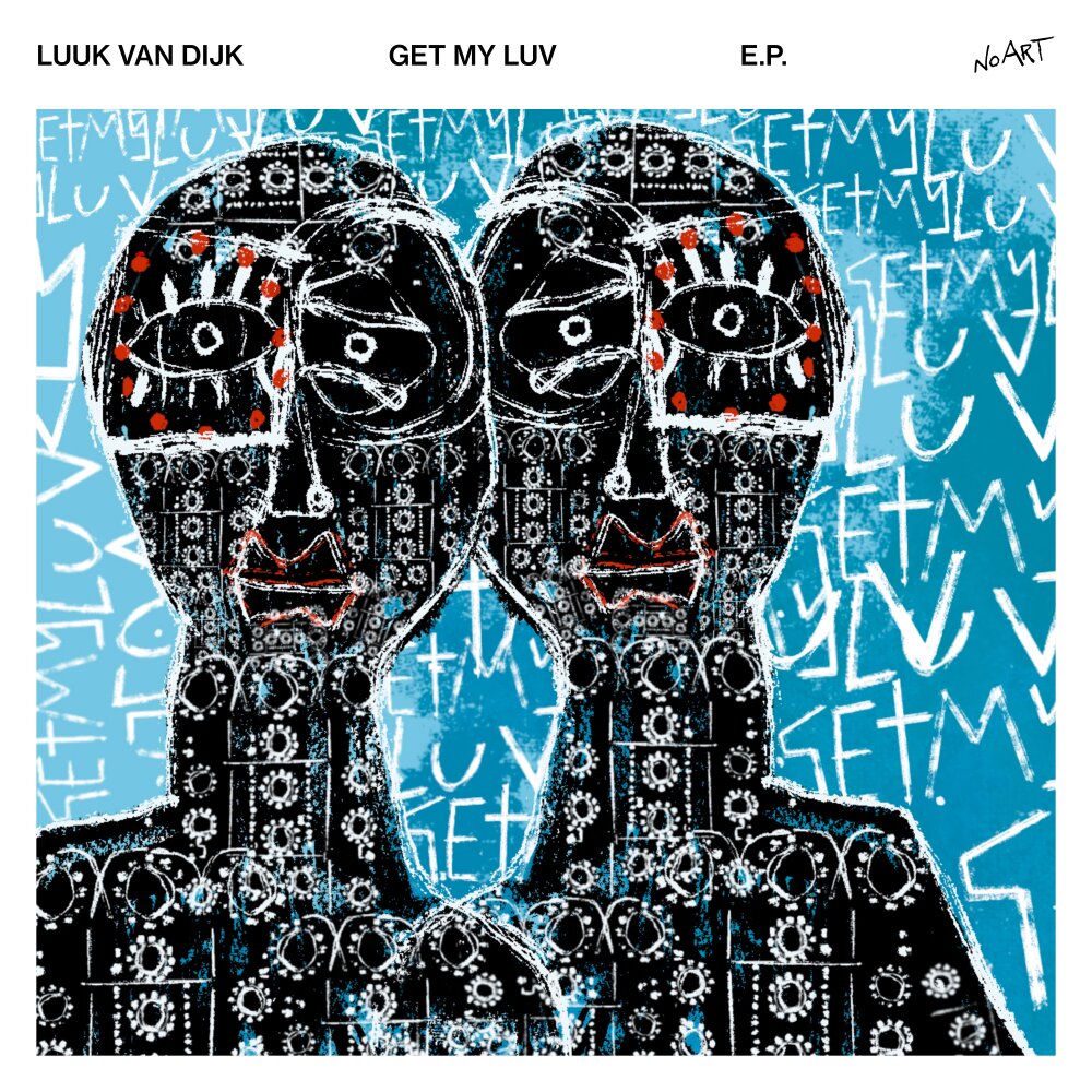 Luuk van Dijk — Get My Luv artwork