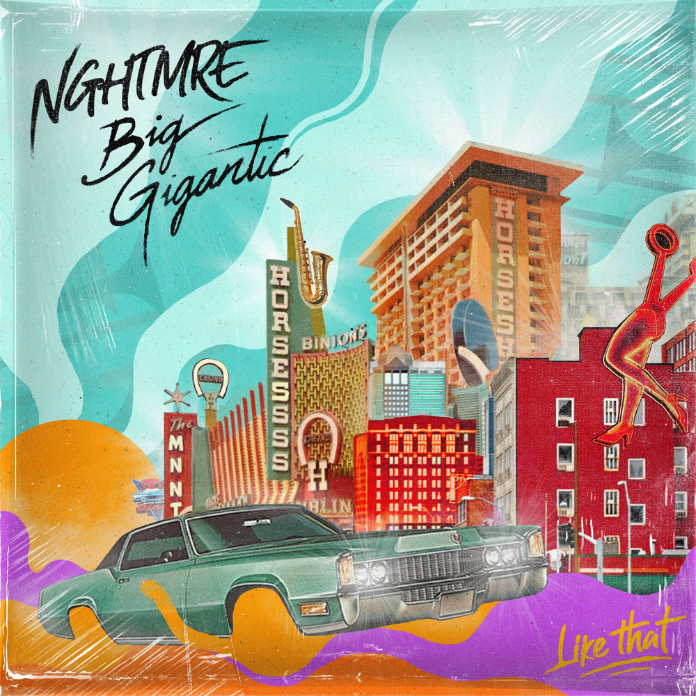 NGHTMRE & Big Gigantic — Like That artwork
