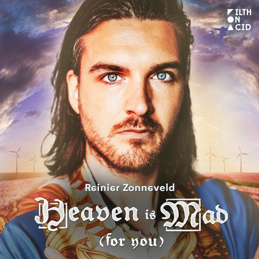Reinier Zonneveld — Heaven Is Mad (For You) artwork