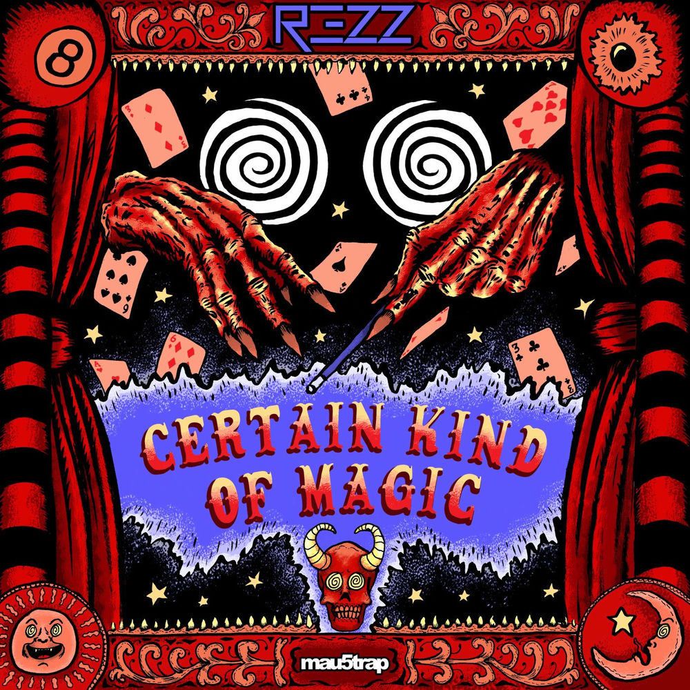 Rezz — Certain Kind of Magic artwork